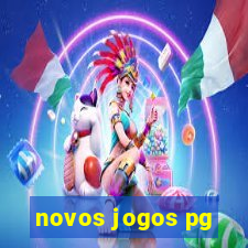 novos jogos pg